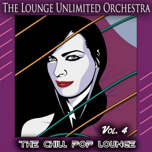 Cover art for The Chill Pop Lounge, Vol. 4 (Pop Meets Chill and Lounge)