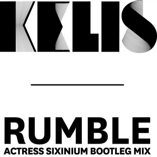 Rumble (Actress Sixinium Bootleg Mix)
