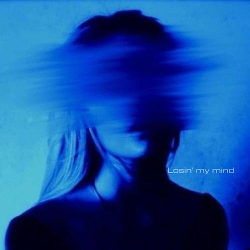 Losin' My Mind