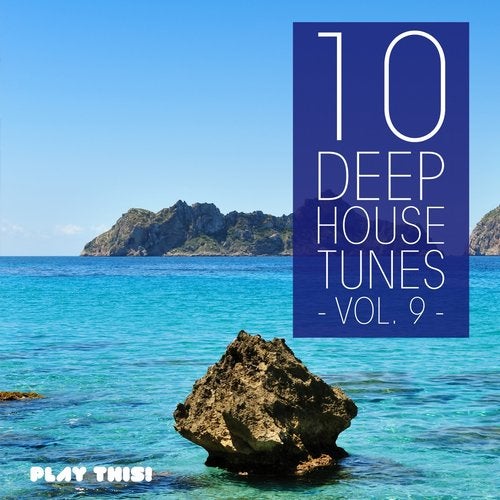 10 Deep House Tunes, Vol. 9