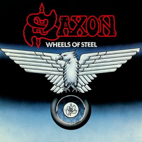 Wheels of Steel (Remastered 2009)