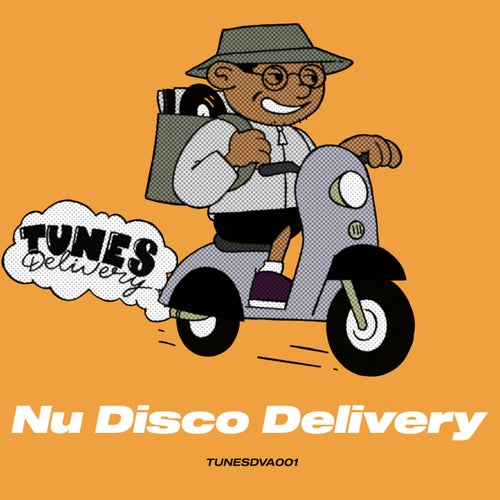Nu Disco Delivery [Tunes Delivery]