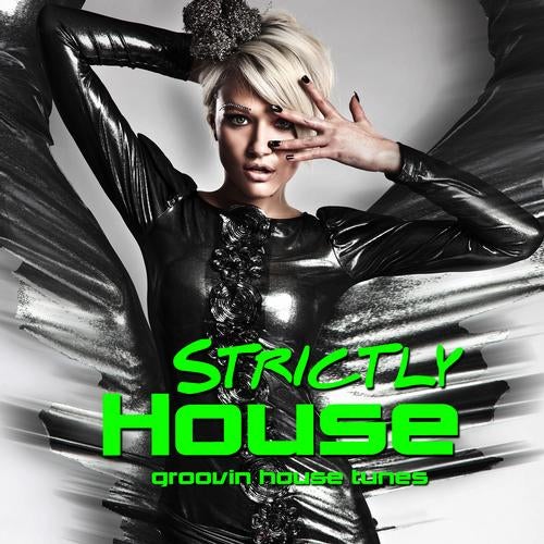 Strictly House - Groovin House Tunes Volume 2