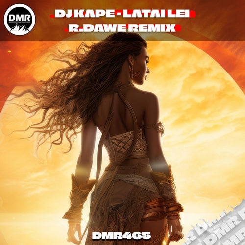 Latai Lei (R.Dawe Remix)