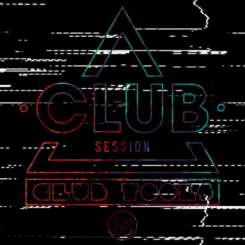 Club Session pres. Club Tools Vol. 28