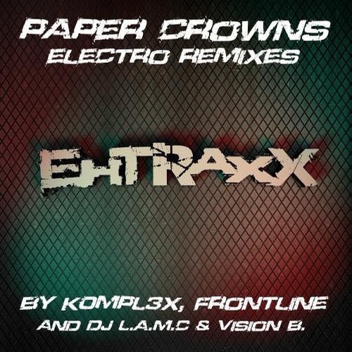 Paper Crowns (Electro Remixes)