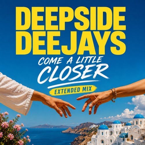 Come a Little Closer (Extended Mix)