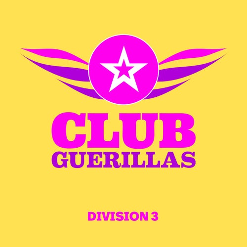 Club Guerillas, Division 3