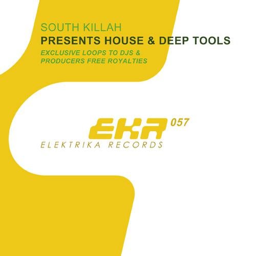 South Killah Presents House And Deep Tools