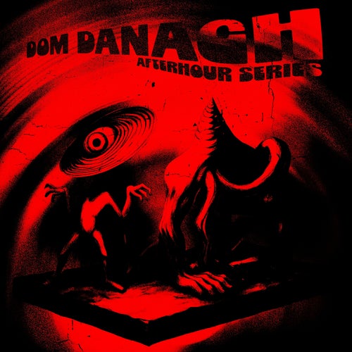 Dom Danach Afterhour Series