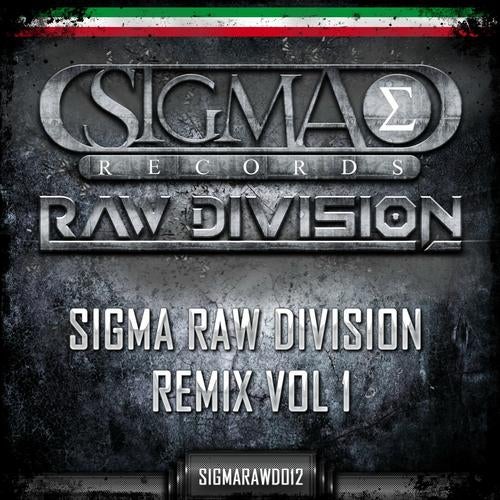 Sigma Raw Division, Vol. 1 (Remix)