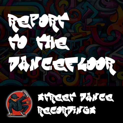 Report To The Dancefloor