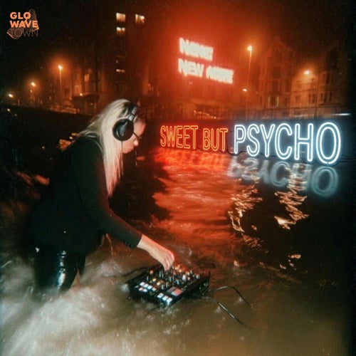 Sweet But Psycho