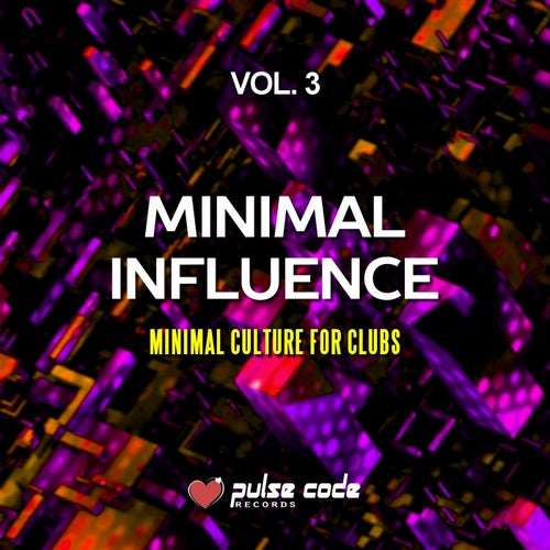 Minimal Influence, Vol. 3 (Minimal Culture for Clubs)