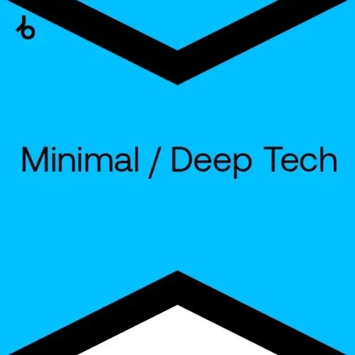 Best New Hype Minimal / Deep Tech: July