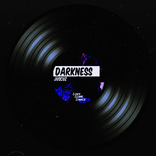 Darkness