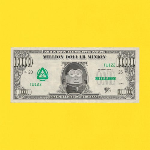 Million Dollar Minion