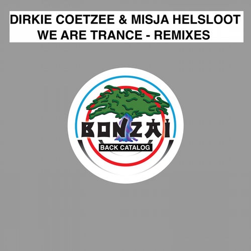 We Are Trance - Remixes