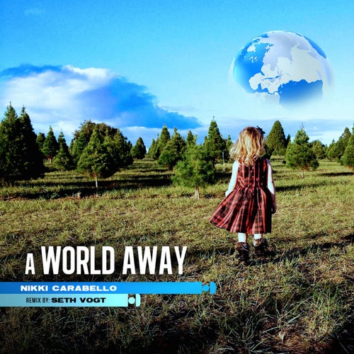 A World Away