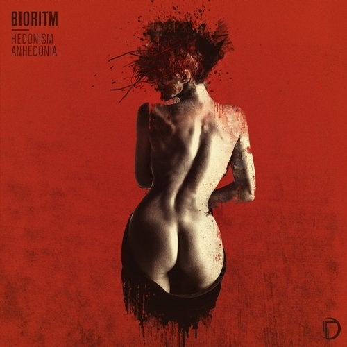 Bioritm - Hedonism / Anhedonia [EP] 2016
