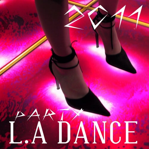 L.A Dance Party 2011