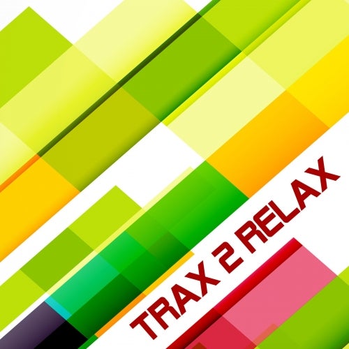 Trax 2 Relax