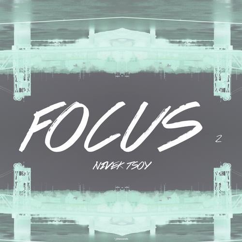 FOCUS 2: NIVEK TSOY