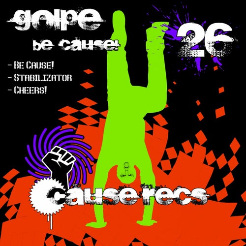 Be Cause!
