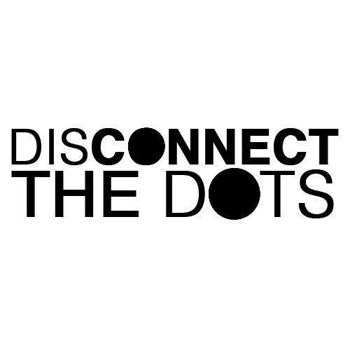 Disconnect The Dots