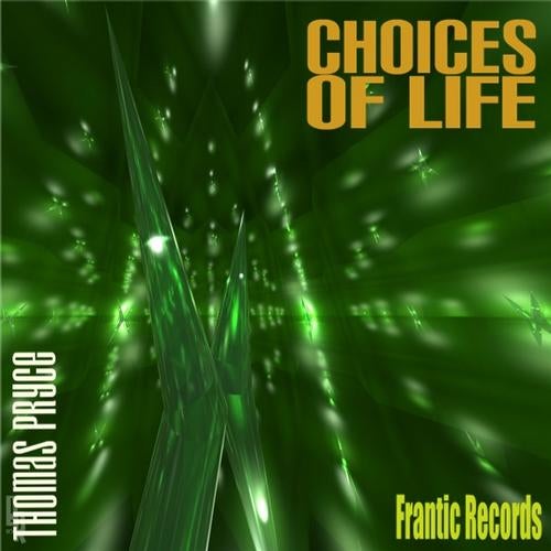 Choices Of Life