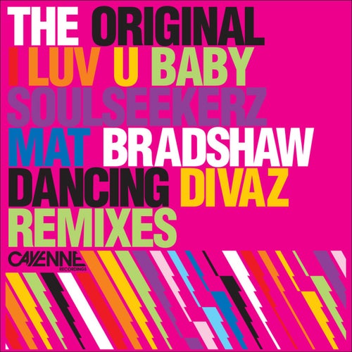 I Luv U Baby - 1995 Mixes