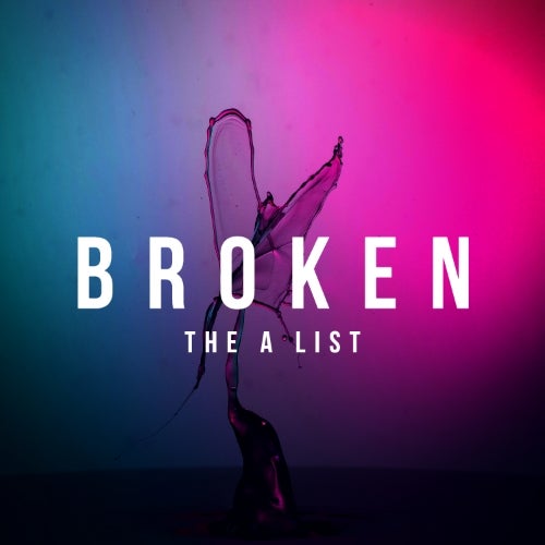 BROKEN: The A List