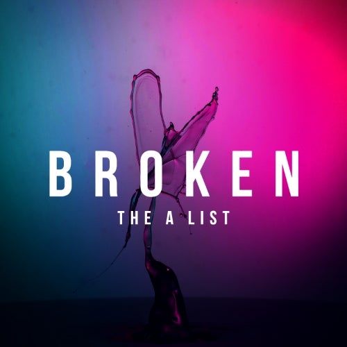 BROKEN: The A List