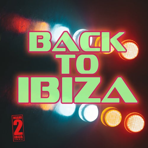 Back to Ibiza