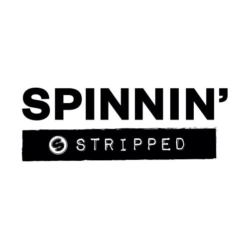 Spinnin' Stripped