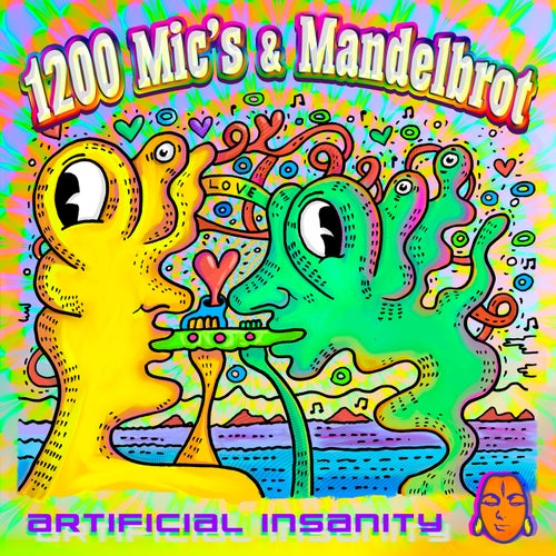  1200 Micrograms & Mandelbrot - Artificial Insanity (2023) 