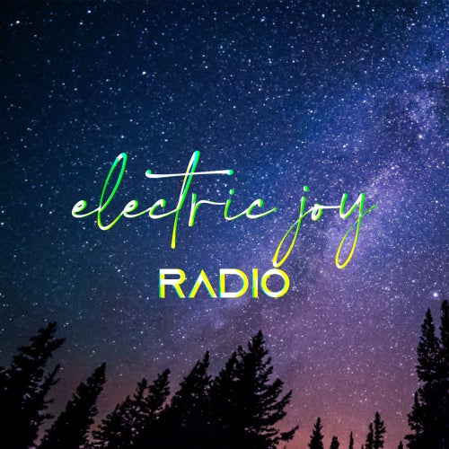 Electric Joy Radio #001