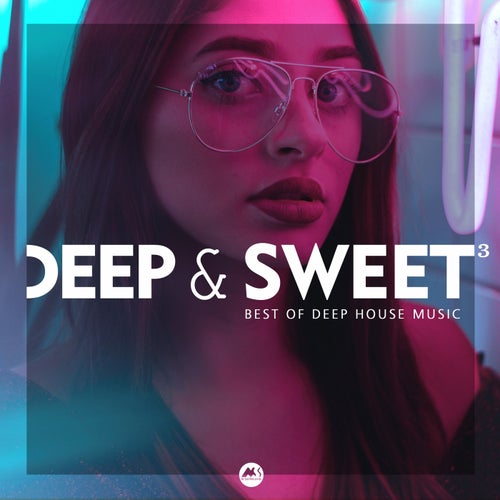 Cover art for Deep & Sweet, Vol. 3: Best of Deep House Music