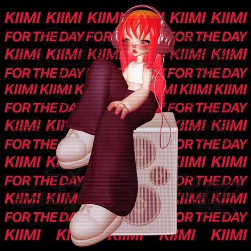 For The Day (Kiimi Remix)