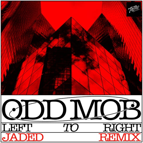 LEFT TO RIGHT (JADED Extended Remix)