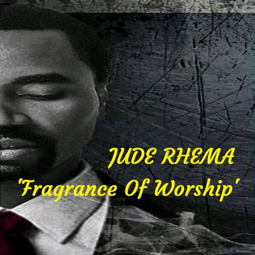 Fragrance Of Worship