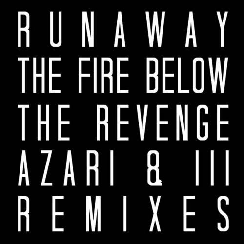 The Fire Below - Remixes