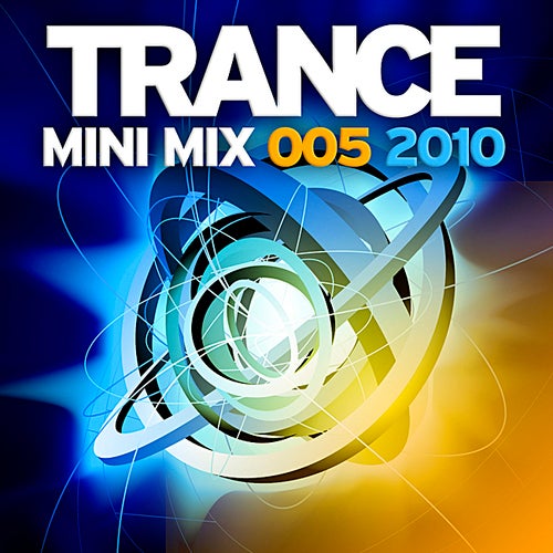 Trance Mini Mix 005 - 2010