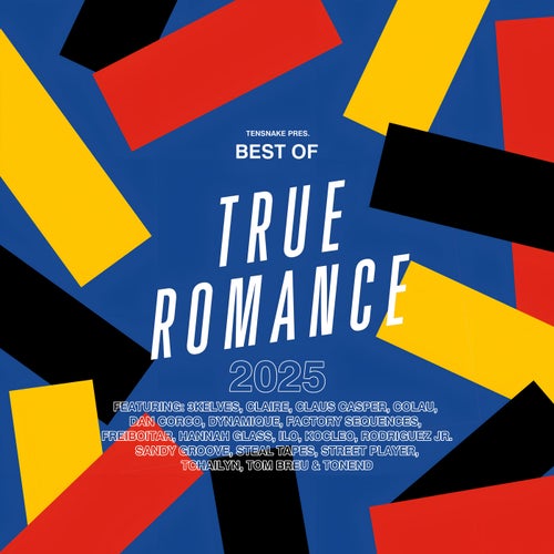 Tensnake Pres. Best Of True Romance 2025