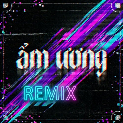 Ẩm Ương (AM Remix)