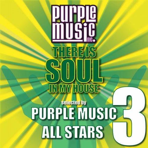 There Is Soul in My House - Purple Music All-Stars 3