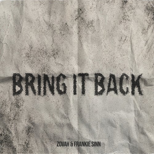 BRING IT BACK