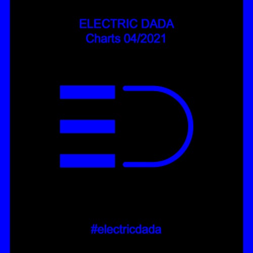 ELECTRIC DADA - CHARTS 04/2021