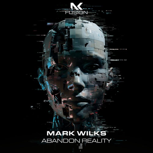 Mark Wilks — Abandon Reality (2024)