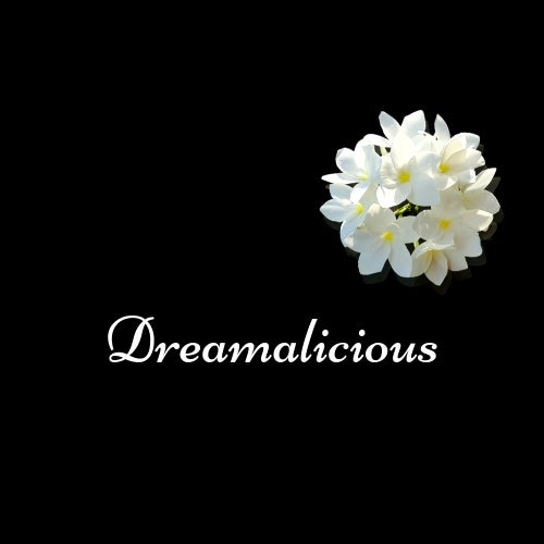 Dreamalicious
